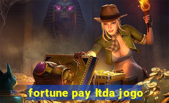 fortune pay ltda jogo